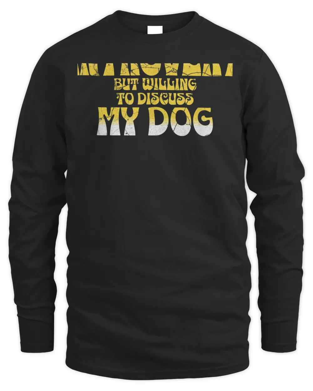 Funny Introvert But Willing To Discuss My Dog Shy Person T-Shirt Men's Long Sleeved T-Shirt black s