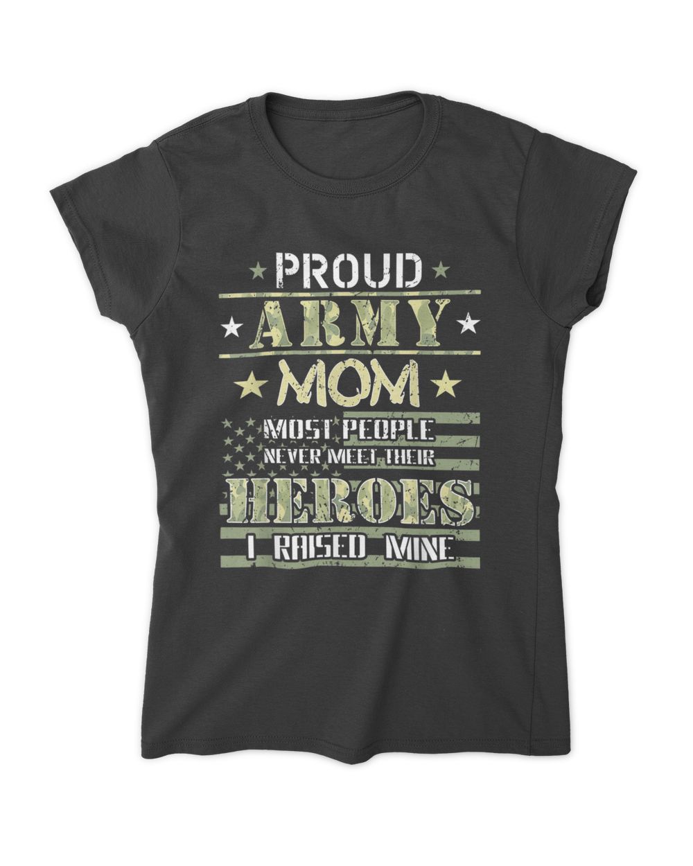 Proud Army Mom I Raised My Heroes Camouflage Graphics Army T-Shirt Women's Soft Style Fitted T-Shirt black s